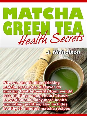 cover image of Matcha Green Tea Health Secrets